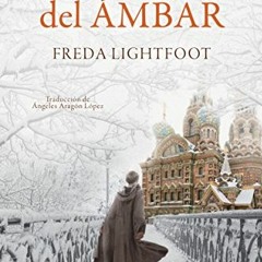 GET EBOOK 📔 La guardiana del ámbar (Spanish Edition) by  Freda Lightfoot &  Ángeles