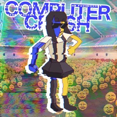 Computer Crash (METAROOM X Bobby Shmurda)