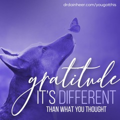 You Got This: Gratitude
