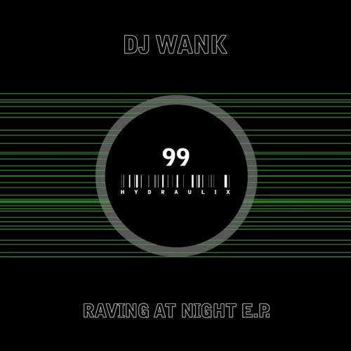DJ Wank - They Mostly Come At Night