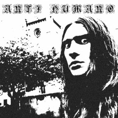 Anti - Humano