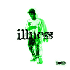 Illness