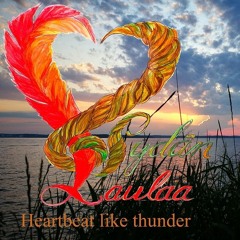 Heartbeat like thunder