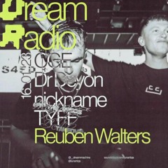 Reuben Walters Lunartiqs Mini Mix (Dream Radio)
