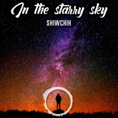 Shiwchik - Piano in the starry sky