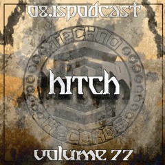 HITCH - 0815 Podcast Vol.77