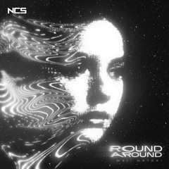 HXI, Nateki - Round Around (NCS Release)