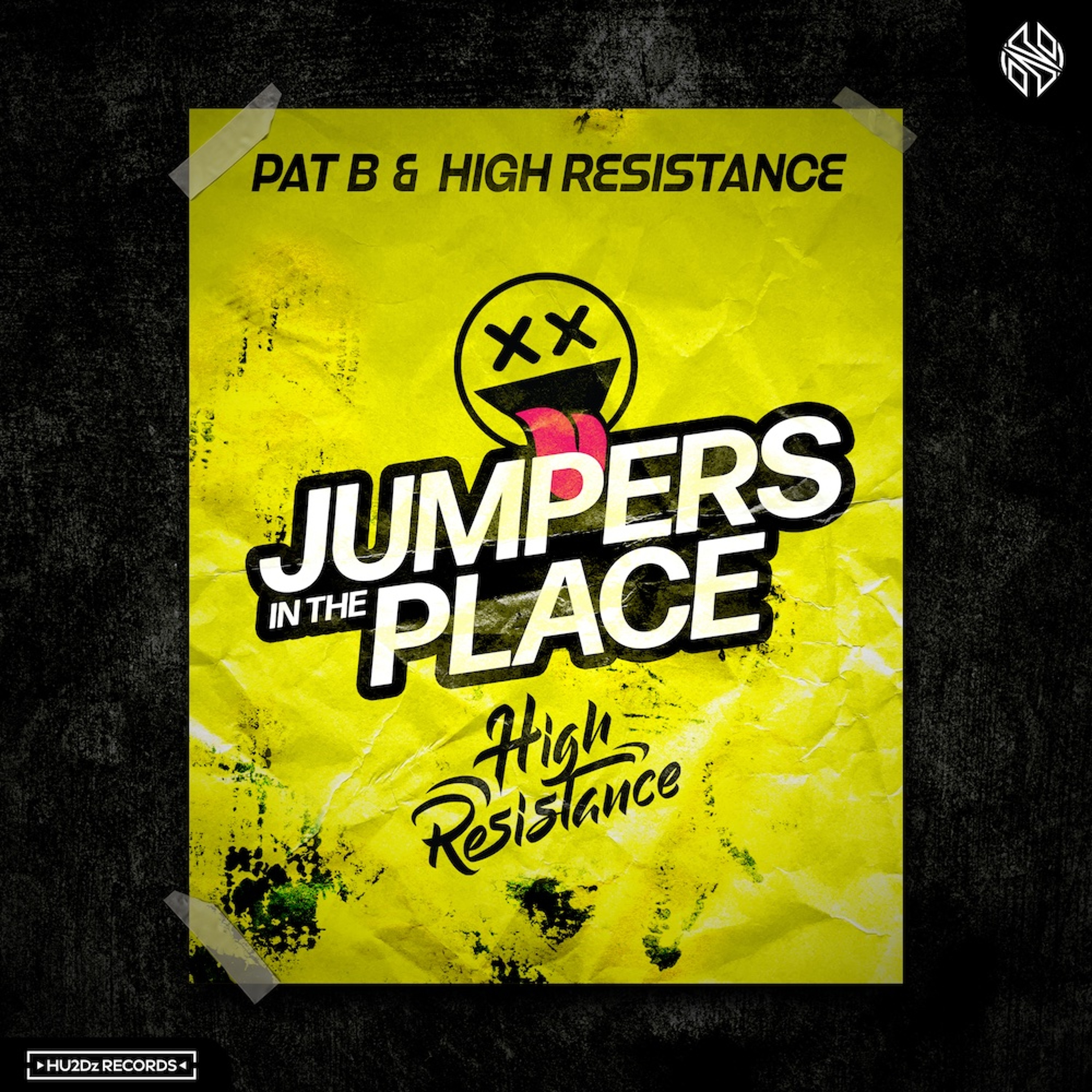 Pat B & High Resistance - Jumpers In The Place
