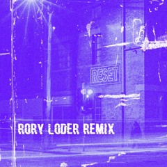 Reset - Motez (Rory Loder Edit) *FREE DL*