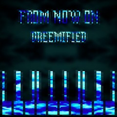 From Now On - Dreemified