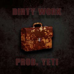 "DIRTY WORK" - New York Style Boom Bap Beat (Prod. Yeti x Pete DeMaggio)