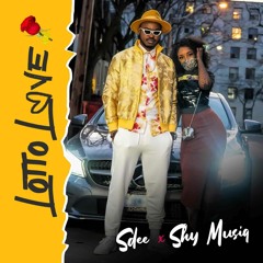 Lotto Love - Sdee & Shy Musiq