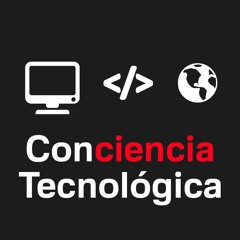 Conciencia Tecnológica con Daniel Budinich y Miguel Ángel Sánchez. 2 de junio del 2021.