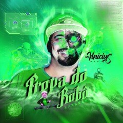 MT = TROPA DO ROBO ( REMIX - DJ VINICIUS BOSI )