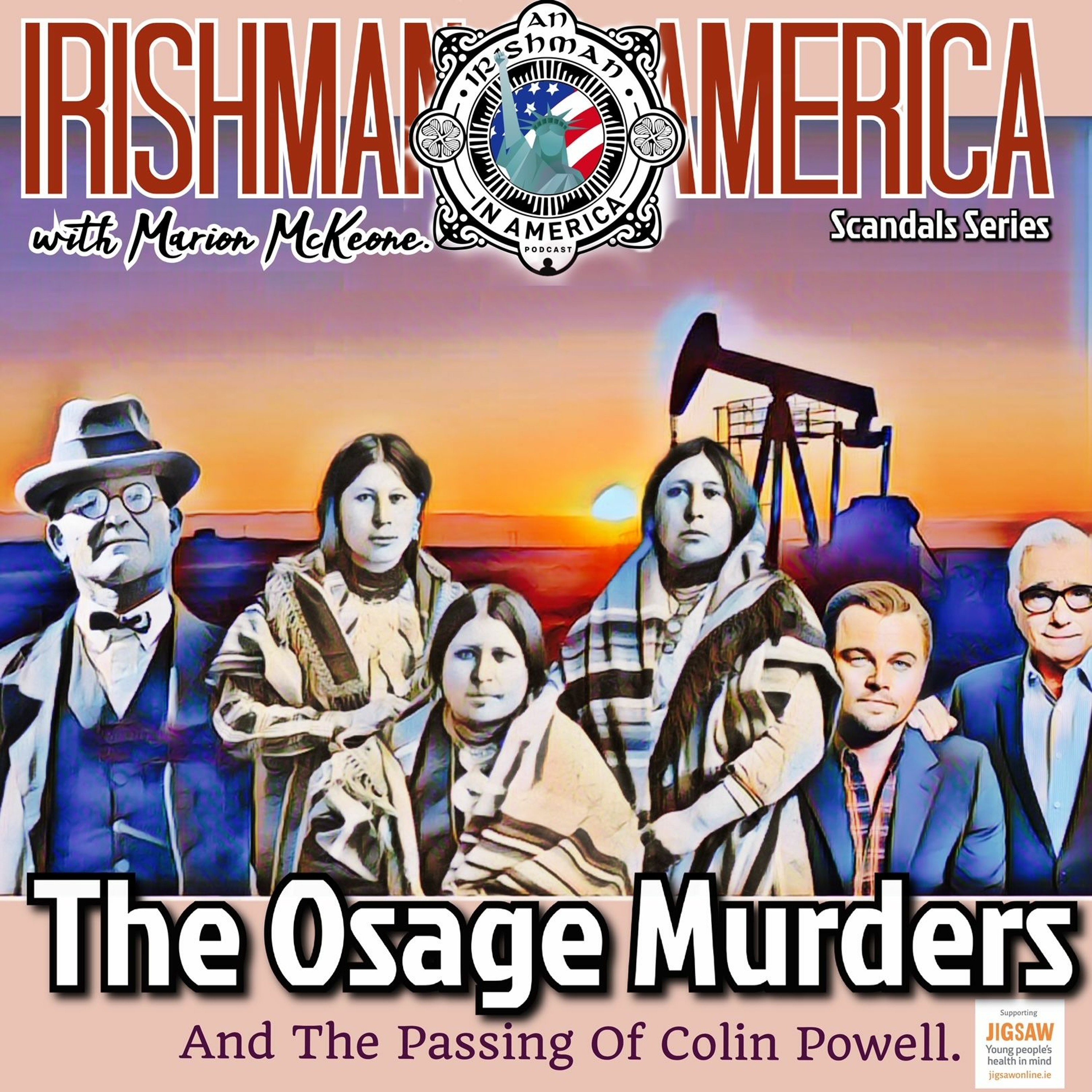 The Osage Murders (And The Passing Of Colin Powell) - Irishman In America With Marion McKeone episode artwork