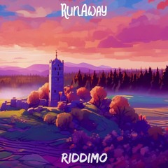 Riddimo - RunAway (EXCLUSIVE)