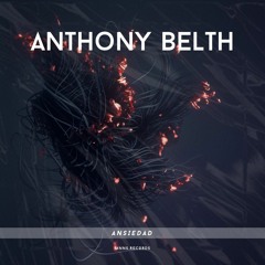 Anthony Belth - Ansiedad