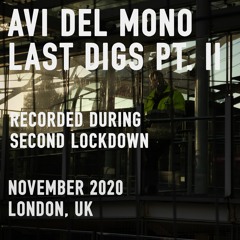 Last Digs Part II  - 26th November 2020