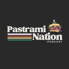 Pastrami Nation Podcast- February 18th, 2025