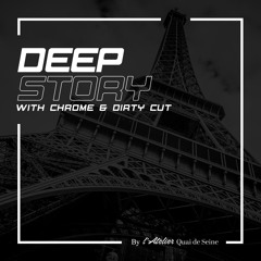 DJ CHROME & DJ DIRTY CUT DEEP STORY BY L'ATELIER VOLUME 1