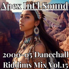 Dancehall Riddim's 2000-05 Mix Vol.15