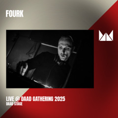Fourk - Live @ Daad Gathering 2025 | Daad Stage