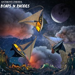 Anthony Zmoda - Boats 'N Rhodes