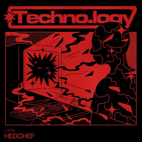 Techno.logy - 015 - Hedchef