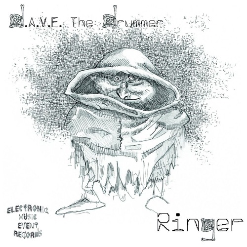 D.A.V.E. The Drummer - Ringer (Original Mix)