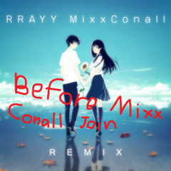 finale remix before mixxconall join