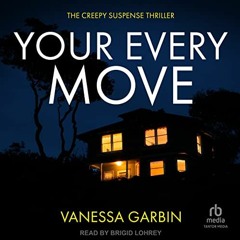 Your Every Move Contemporary Fiction Australian 1st Person