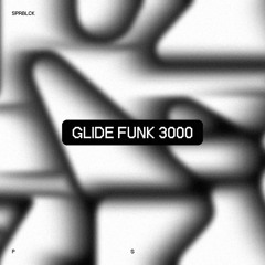 Superblack - Glide Funk 3000