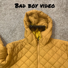 Bad Boy Video