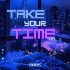 DJ ACE - TAKE YOUR TIME VOL 1
