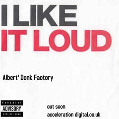 I LIKE IT LOUD Sample (OUT SOON ACCELERATIONDIGITAL.CO.UK)