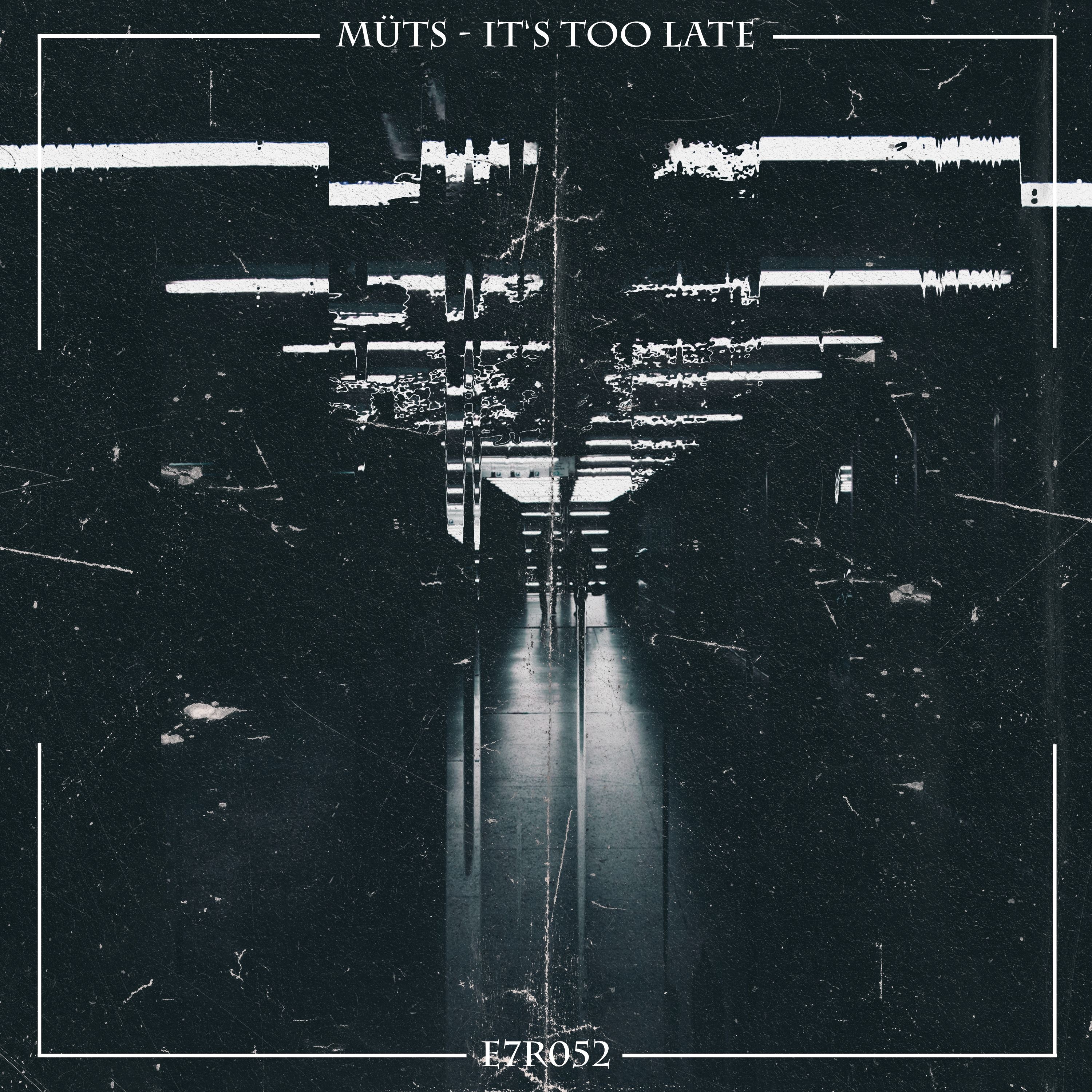 Müts - Its Too Late (Original Mix) episode artwork