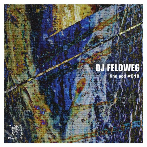 finepod #018 By DJ Feldweg