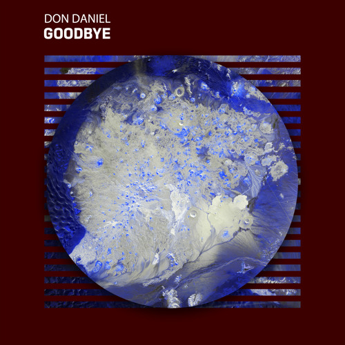 Don Daniel - Say Goodbye