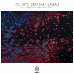 Premiere: Jackarta - Deep, Dark & Purple (Tom Middleton Bass Dub) [Songspire]