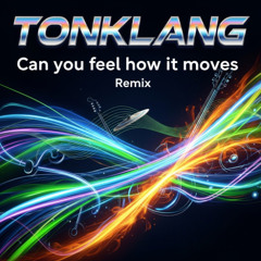 can you feel how it moves