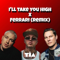 Ferrari Takes You High [Tia mashup]
