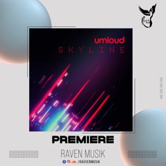 PREMIERE: Umloud - Skyline (Original Mix) [IbogaTech]
