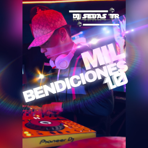 MIL BENDICIONES 1.0 - LIVE SET