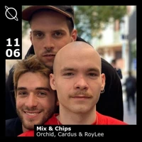 Soundcloud podcast image for Mix n Chips w/ Cardus, Roylee & Orchid 