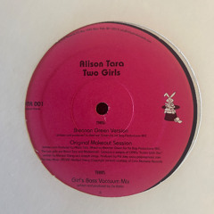Alison-Tara-Two Girls (Girls Bass Vacuum Mix) by Cle Acklin 2005 avail on Bandcamp