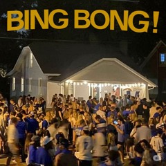 BING BONG! (Pregame & Party MIx)