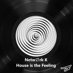 House Is The Feeling (Orginal)