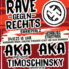 TIMOSCHINSKY @ RAVE GEGEN RECHTS 2025 HOMBURG w/ AKA AKA