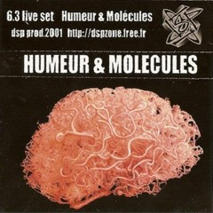 DSP 🤖 6.3 🧠 HUMEUR & MOLECULES(2001)