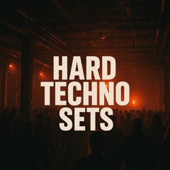 Ξ Hard Techno Sets